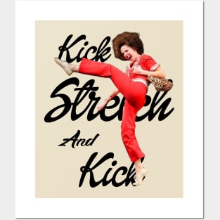 Sally omalley - KICK STRECH AND KICK Posters and Art